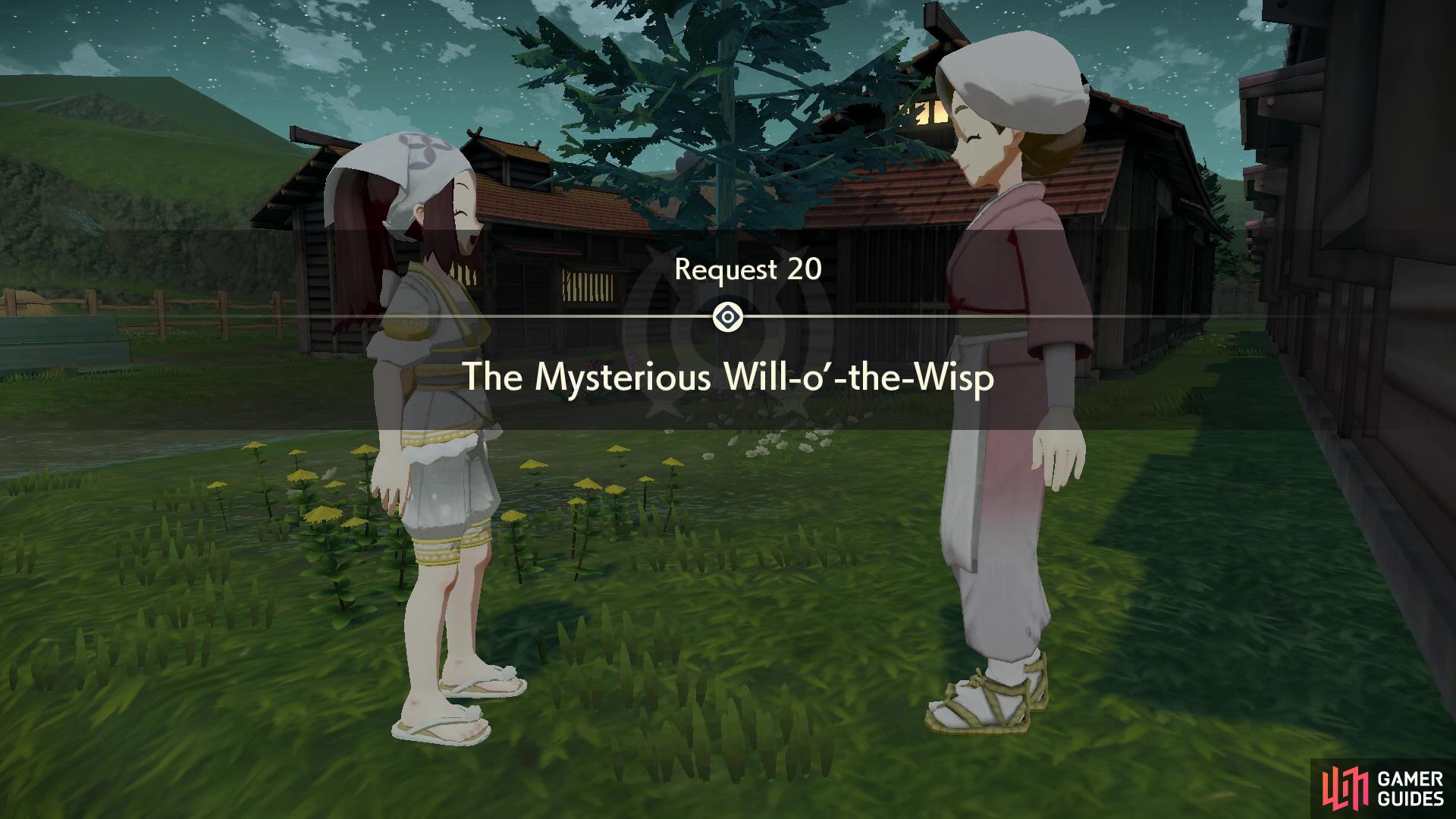 Request 20: The Mysterious Will-o’-the-Wisp.