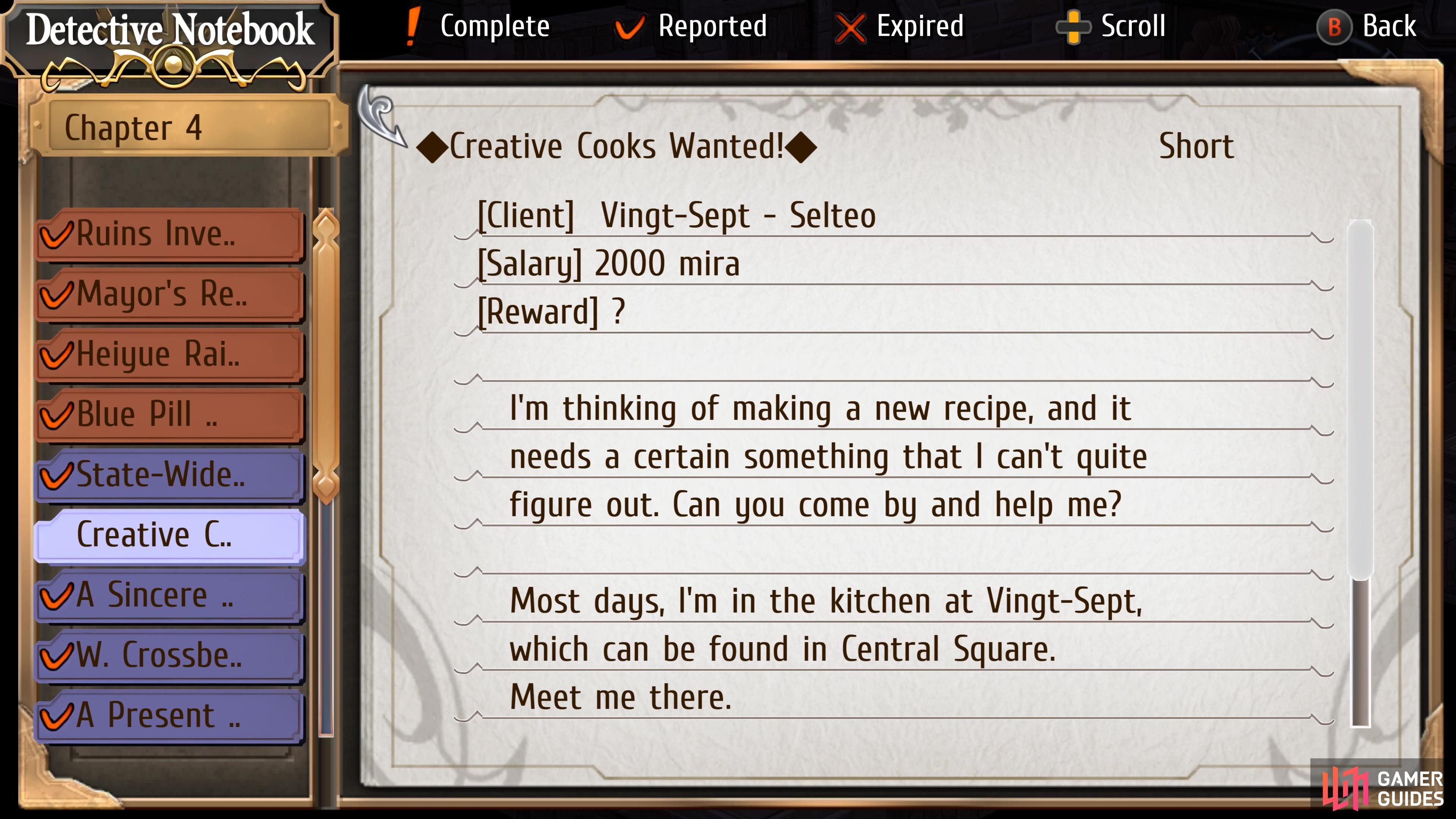 Creative Cooks Wanted is a request you accept in Chapter 4 Day 1, but should complete during the Finale.
