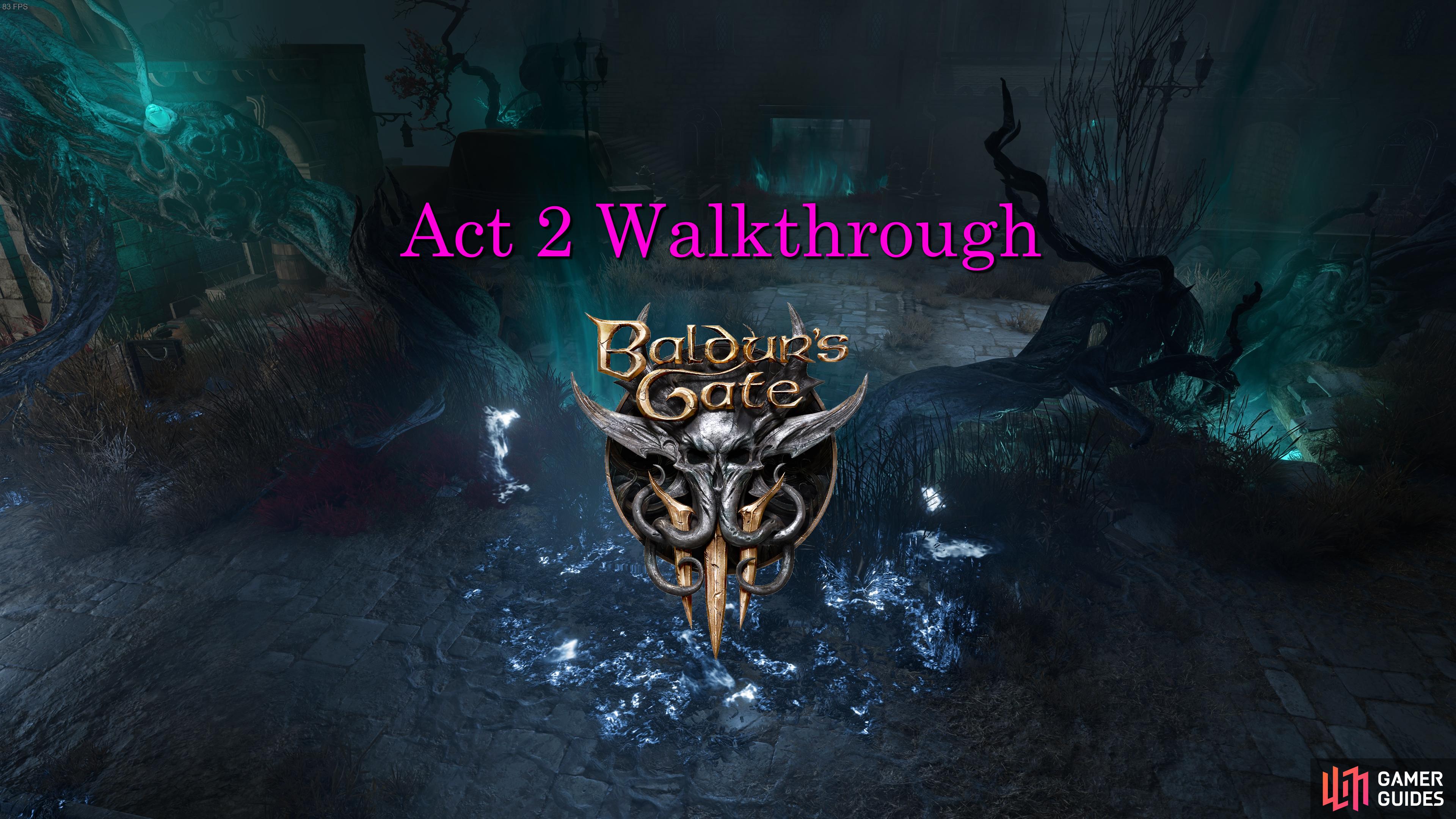 Complete Act 2 Walkthrough in Baldur’s Gate 3.