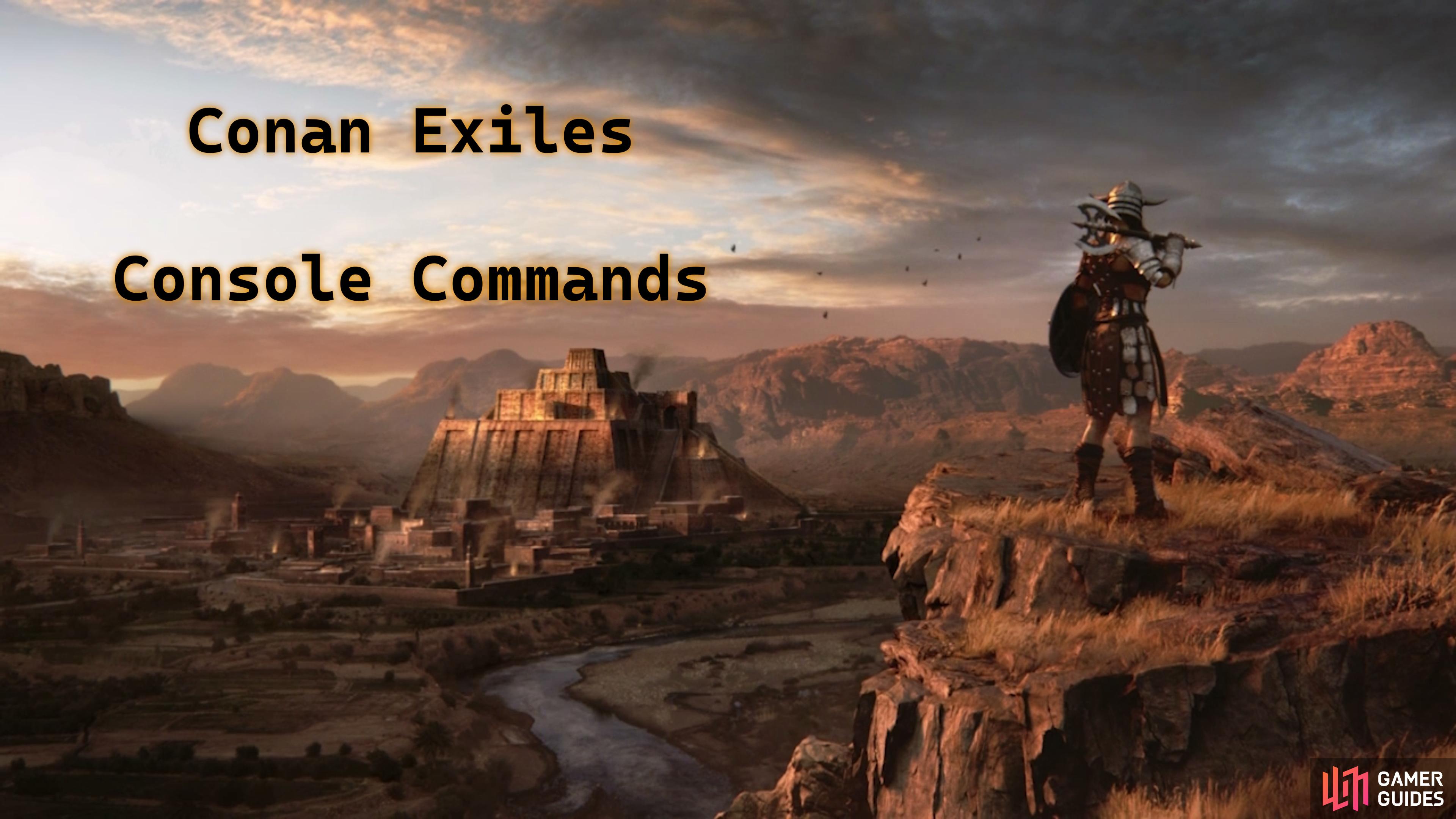 Console Commands in Conan Exiles 