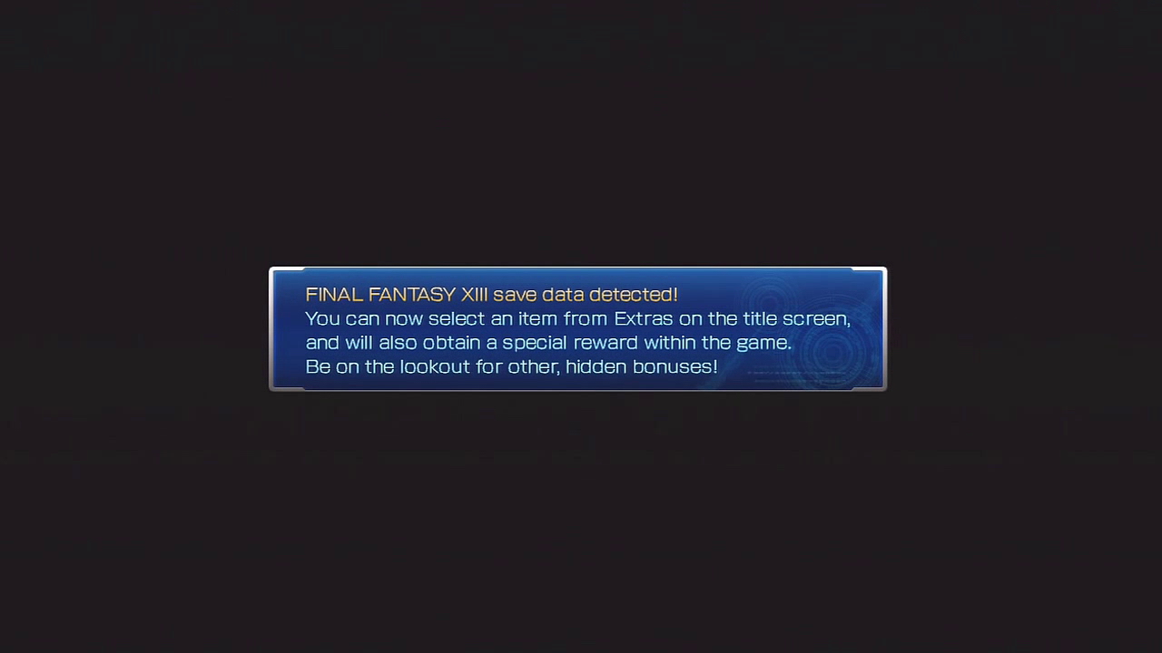 Having a previous save from FFXIII will allow you to unlock a special theme for the XMB and some other items found in Serendipity, as well as the Eternal Crystal.