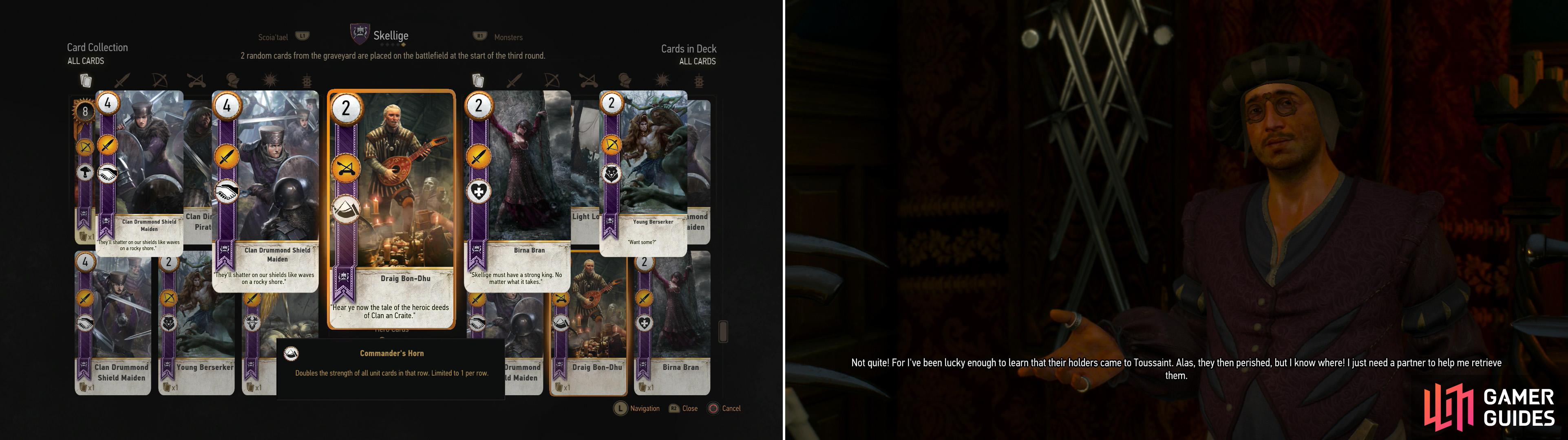 Play the Innkeep in The Pheasantry to win the Draig Bon-Dhu card (left). As you explore Beauclair you’ll run across a Vineyard Owner who promises to pay off and old debt (right).